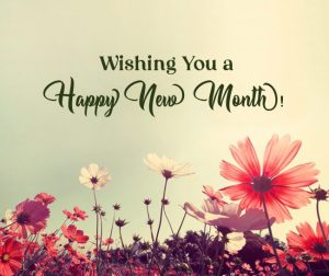 Happy New Month Messages And Prayers July 2023